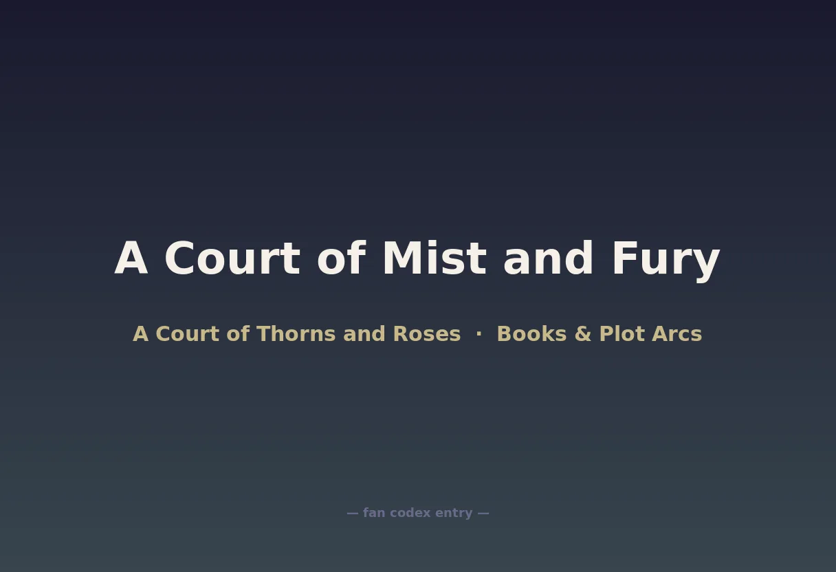 A Court of Mist and Fury
