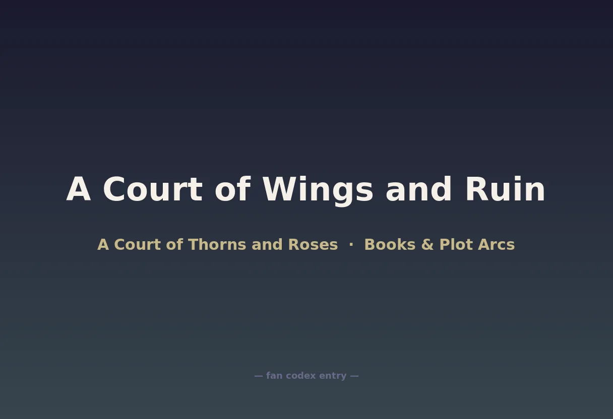 A Court of Wings and Ruin